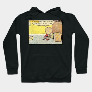 Gonna Get High & Listen To Steely Dan ••••• Vinyl Collector Design Hoodie